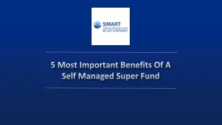 5 most important benefits of a self managed super