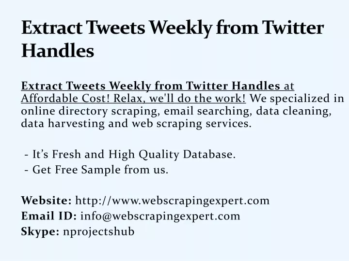 extract tweets weekly from twitter handles