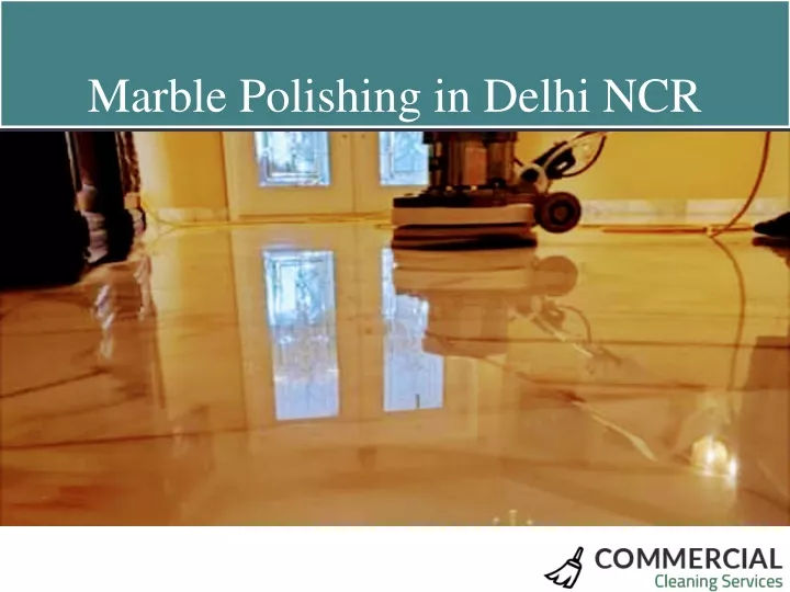 marble polishing in delhi ncr