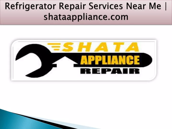 refrigerator repair services near me shataappliance com