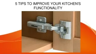 5 TIPS TO IMPROVE YOUR KITCHEN'S FUNCTIONALITY