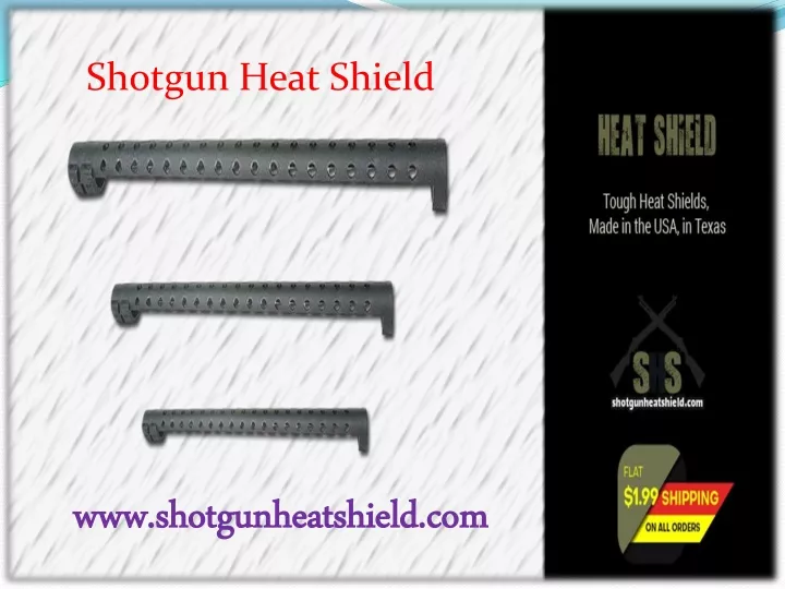 shotgun heat shield