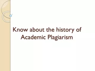 know about the history of academic plagiarism