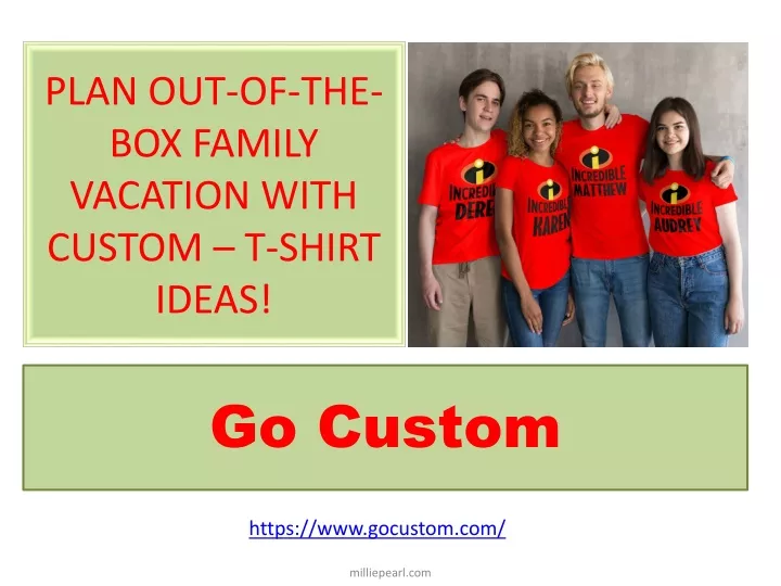 plan out of the box family vacation with custom t shirt ideas