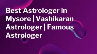 best astrologer in mysore vashikaran astrologer