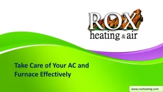 Take Care of Your AC and Furnace Effectively