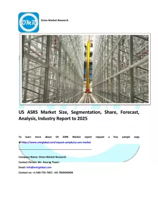 US ASRS Market Size, Segmentation, Share, Forecast, Analysis, Industry Report to 2025