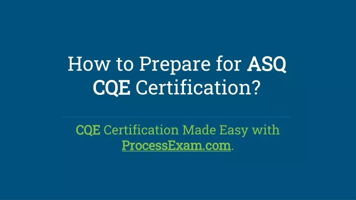 how to prepare for asq cqe cqe certification