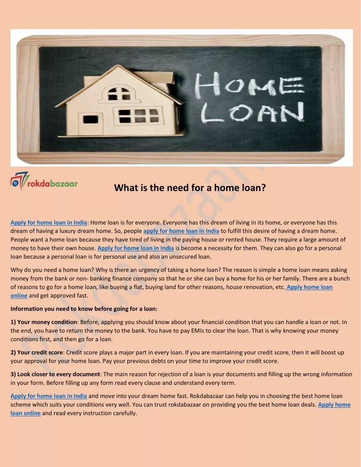 what is the need for a home loan