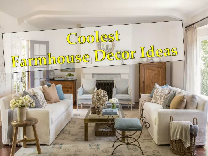 coolest farmhouse decor ideas