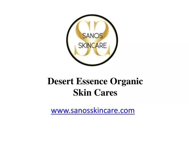 desert essence organic skin cares