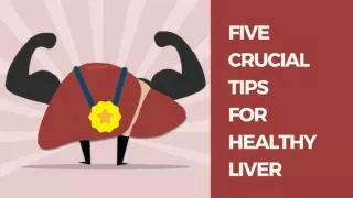 [PPT] Five Crucial Tips for a Healthy Liver