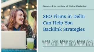 SEO Firms in Delhi Can Help You Backlink Strategies