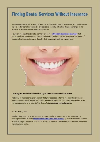 if in any way you remain in search of a dental