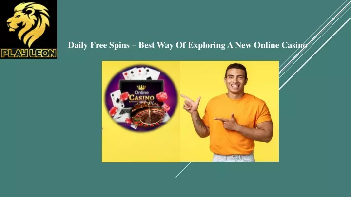 daily free spins best way of exploring