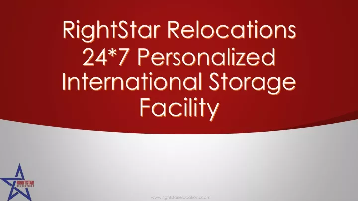 rightstar relocations 24 7 personalized