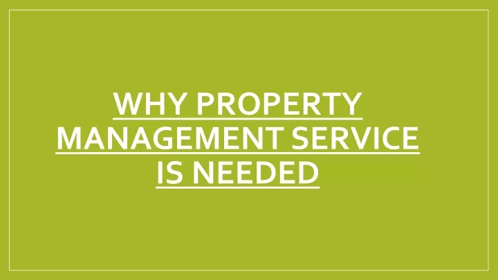 why property management service is needed