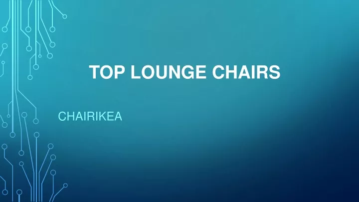top lounge chairs