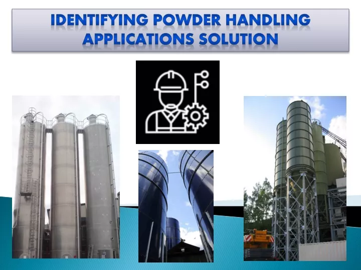 identifying powder handling applications solution