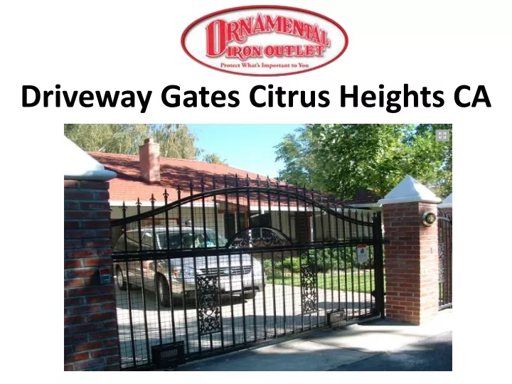 driveway gates citrus heights ca