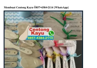 membuat centong kayu 857 4384 2114 whatsapp