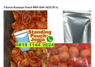 Ukuran Kemasan Pouch 081911442624 [WA]