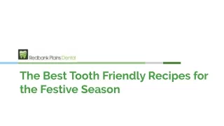 the best tooth friendly recipes for the festive