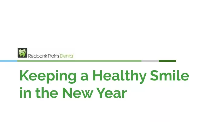 keeping a healthy smile in the new year