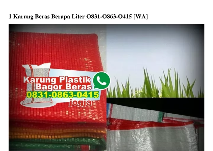 1 karung beras berapa liter o831 o863 o415 wa