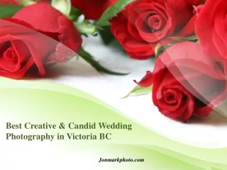 Best Creative & Candid Wedding Photography in Victoria BC