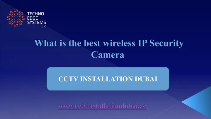 what is the best wireless ip security camera