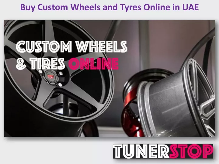 buy custom wheels and tyres online in uae