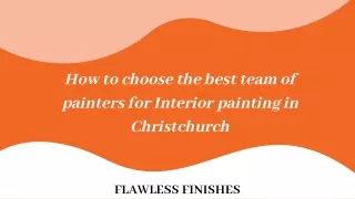 How to choose the best team of painters for Interior painting in Christchurch