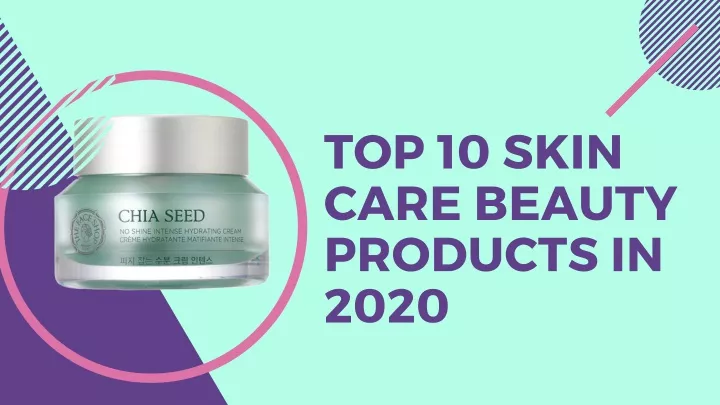 top 10 skin care beauty products in 2020