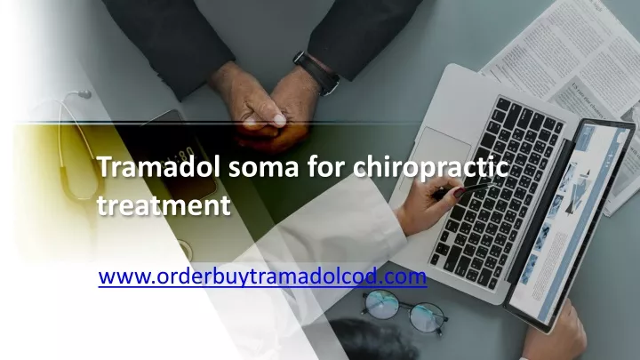 tramadol soma for chiropractic treatment