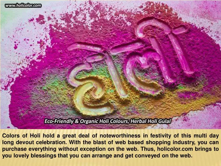 colors of holi hold a great deal
