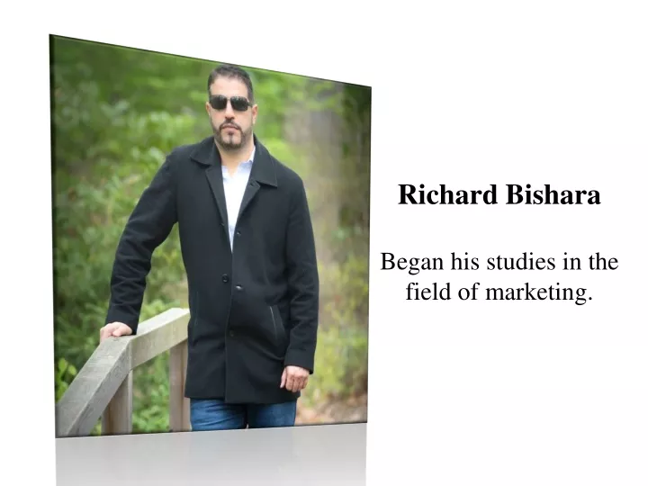richard bishara began his studies in the field