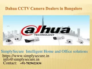 Dahua CCTV Camera Dealers in Bangalore +91-7829422434