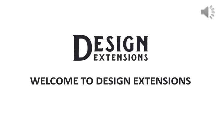 welcome to design extensions