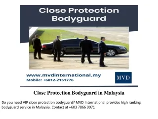 close protection bodyguard in malaysia