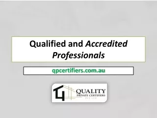 qualified and accredited professionals