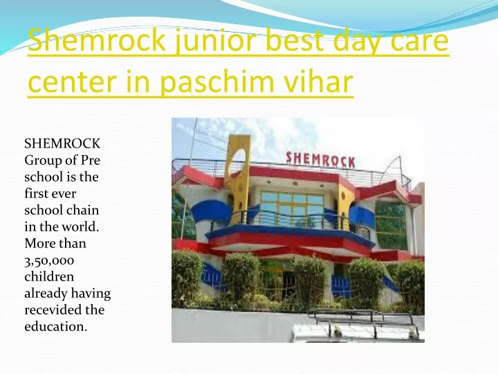 shemrock junior best day care center in paschim vihar