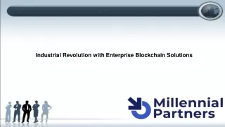 Industrial Revolution with Enterprise Blockchain Solutions