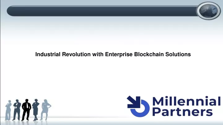 industrial revolution with enterprise blockchain