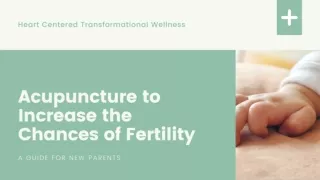 Acupuncture Treatment to Increase the Chances of Fertility