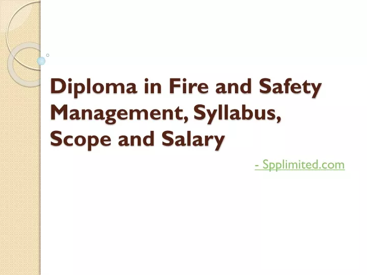 diploma in fire and safety management syllabus scope and salary