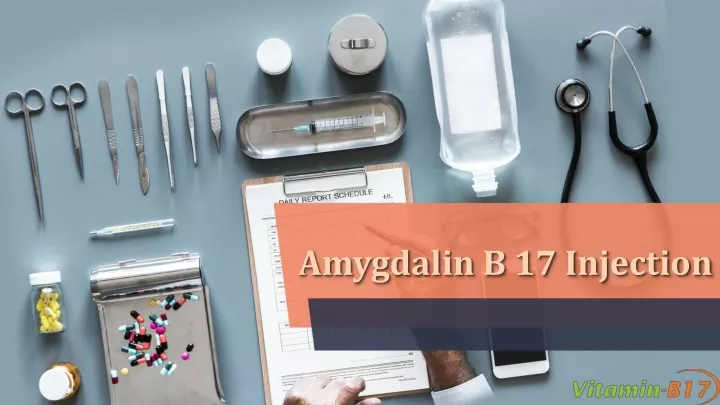 amygdalin b 17 injection