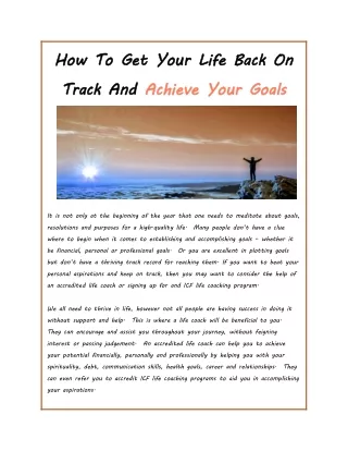 How To Get Your Life Back On Track And Achieve Your Goals