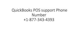 QuickBooks 24/7 Pos Support Phone  Number   1-877-343-4393