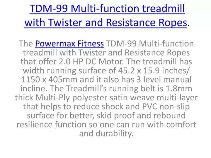 tdm 99 multi function treadmill with twister and resistance ropes